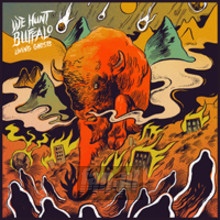 Living Ghosts - We Hunt Buffalo - bigger Living Ghosts - We Hunt Buffalo