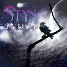 Live In Chicago - Styx