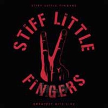 Greatest Hits Live - Stiff Little Fingers Greatest Hits Live - Stiff Little Fingers