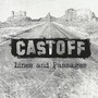 Lines & Passages - Castoff