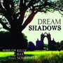 Dream Shadows - Works For Violin & Piano - Somervell Arthur  /  Frederick Kelly  /  Arnold Bax