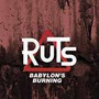 Babylon's Burning - The Ruts