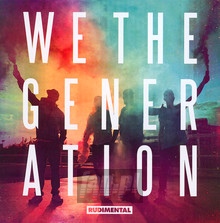 We The Generation - Rudimental - powiększ We The Generation - Rudimental