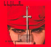 A Raw Youth - Le Butcherettes