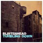 Tumbling Down - Blisterhead
