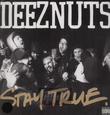 Stay True - Deez Nuts - powiększ Stay True - Deez Nuts