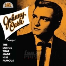 Sings The Songs That Made Him Famous - Johnny Cash