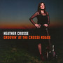 Grooving At The Crosse Ro - Heather Crosse