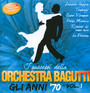 Gli Anni 70 vol.1 - Orchestra Bagutti