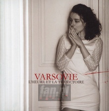 L'heure Et La Trajectoire - Varsovie