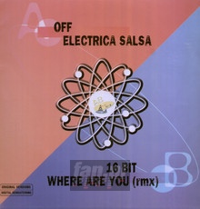 Electrica Salsa/Where Are You - Off