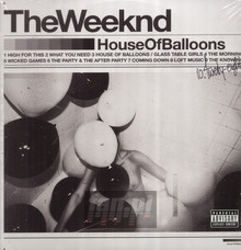 House Of Balloons - Weeknd
