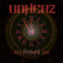Jetzt Oder Nie! - Unherz Jetzt Oder Nie! - Unherz