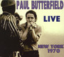 Live 1970 - Paul Butterfield