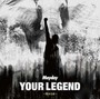 Your Legend: Moyuru Inochi - Mayday