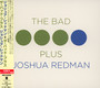 Bad Plus Joshua Redman - Joshua Redman