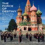 Force Of Destiny - Band Of The Corps Of Royal Electrical & Mechanical