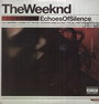 Echoes Of Silence - Weeknd