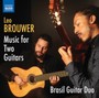 Music For Two Guitars - Brouwer  /  Brasil Guitar Duo