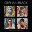 Orphan Black / TV  OST - Orphan Black  /  TV O.S.T.