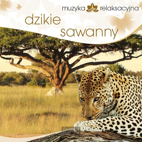 Dzikie Sawanny - Nature Sounds & Relax   