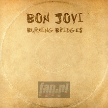 Burning Bridges - Bon Jovi