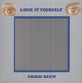 Look At Yourself - Uriah Heep