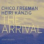 Arrival - Chico Freeman