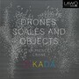 Drones Scales & Objects - Cikada Ensemble