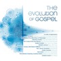 Evolution Of Gospel - V/A