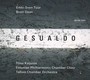 Gesualdo - Erkki Tuur -Sven