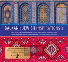 Balkan & Jewish Inspirations 3 - V/A