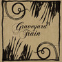 The Serpent & The Crow - Graveyard Train   