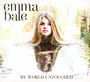 My World Untouched - Emma Bale