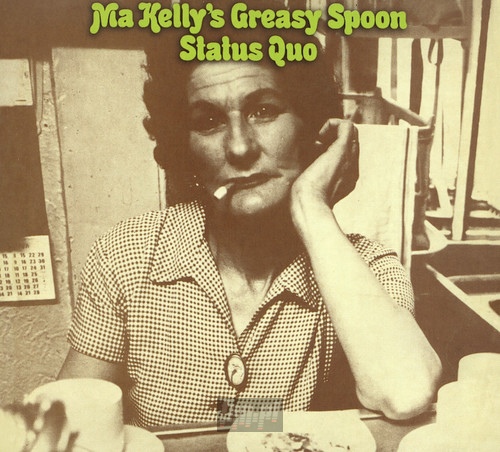 Ma Kelly's Greasy Spoon - Status Quo