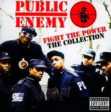 Fight The Power: The Collection - Public Enemy