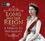 Long May She Reign - V/A