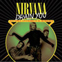 Drain You: Live At The Pier 48, Seattle, December 13TH, 1993 - Nirvana