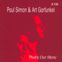 This Is Our Story - Paul Simon / Art Garfunkel