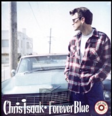 Forever Blue - Chris Isaak