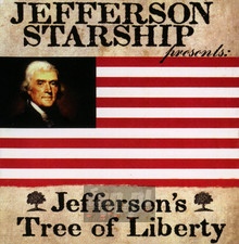 Jefferson's Tree Of Liberty - Jefferson Starship
