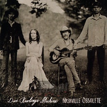 Nashville Obsolete - Dave Rawlings  -Machine-