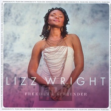 Freedom & Surrender - Lizz Wright