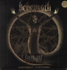 Pandemonic Incantations - Behemoth - bigger Pandemonic Incantations - Behemoth
