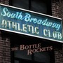 South Broadway Athletic Club - Bottle Rockets