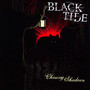 Chasing Shadows - Black Tide