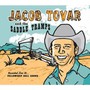 Jacob Tovar & Saddle Tramps - Jacob  Tovar  /  Jacob Tovar & Saddle Tramps