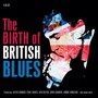 Birth Of British Blues - V/A