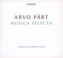 Musica Selecta - Arvo Part