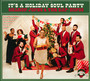 It's A Holiday Soul Party - Sharon Jones / The Dap Kings 